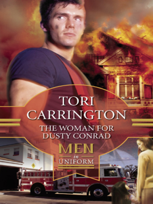 Title details for The Woman for Dusty Conrad by Tori Carrington - Available